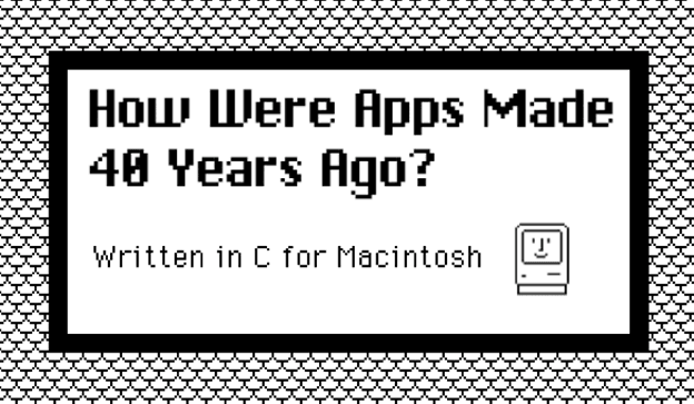 How Were Apps Made 40 Years Ago?