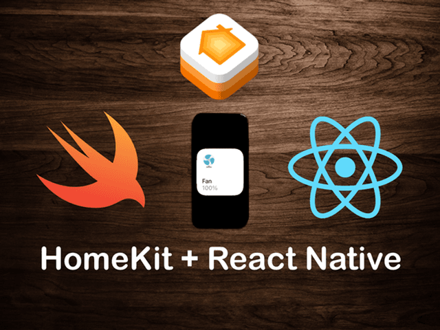 How to Combine HomeKit with React Native in 10 Minutes