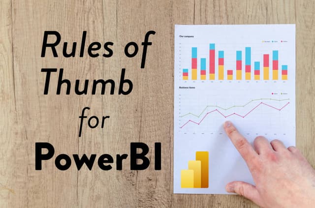 Rules of Thumb for PowerBI